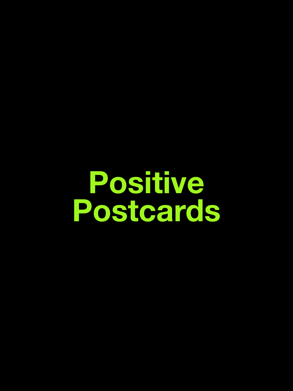 Positive Postcards